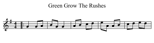 Green Grow The Rushes - staff notation