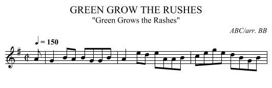 GREEN GROW THE RUSHES - staff notation