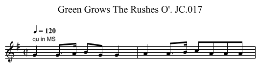 Green Grows The Rushes O'. JC.017 - staff notation