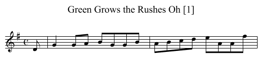 Green Grows the Rushes Oh [1] - staff notation