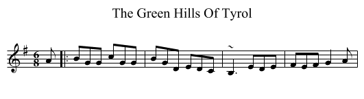 Green Hills Of Tyrol, The  - staff notation