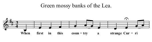 Green mossy banks of the Lea. - staff notation
