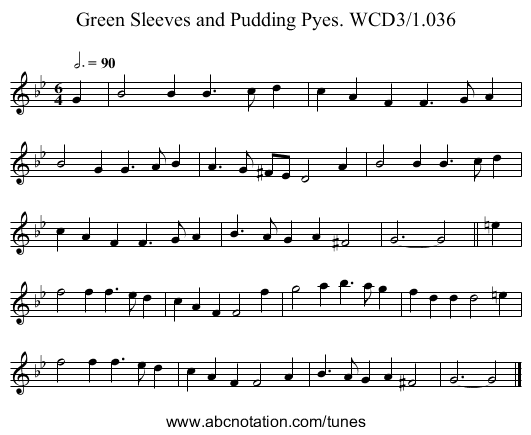 Green Sleeves and Pudding Pyes. WCD3/1.036 - staff notation