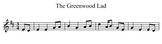 Greenwood Lad, The - staff notation