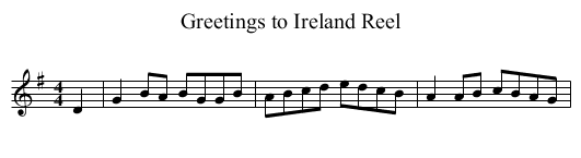 Greetings to Ireland Reel - staff notation