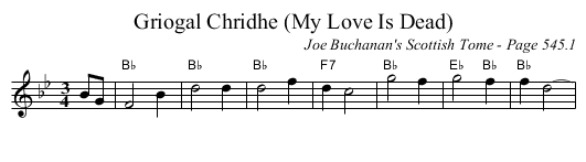 Griogal Chridhe (My Love Is Dead) - staff notation