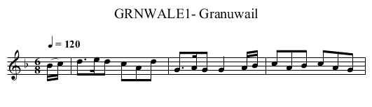 GRNWALE1- Granuwail - staff notation