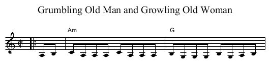 Grumbling Old Man and Growling Old Woman - staff notation