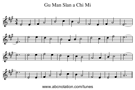 Gu Man Slan a Chi Mi - staff notation