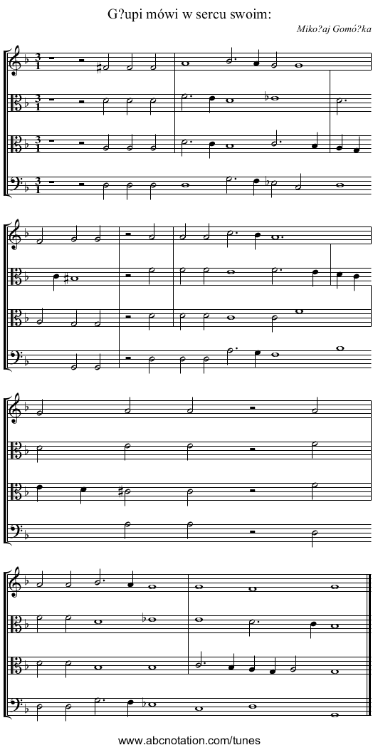 G?upi mówi w sercu swoim: - staff notation