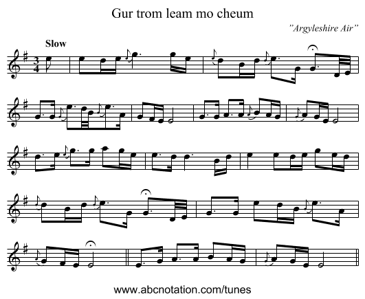 Gur trom leam mo cheum - staff notation