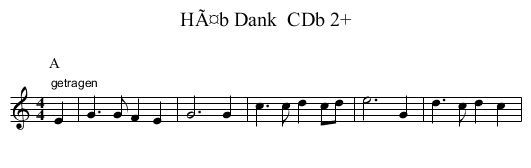 HÃ¤b Dank  CDb 2+ - staff notation
