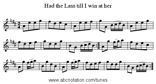 Had the Lass till I win at her - staff notation