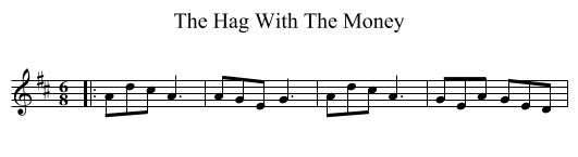 Hag With The Money, The  - staff notation