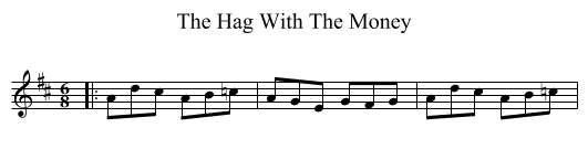 Hag With The Money, The  - staff notation