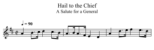 Hail to the Chief - staff notation