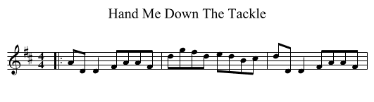 Hand Me Down The Tackle - staff notation