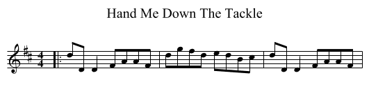 Hand Me Down The Tackle - staff notation