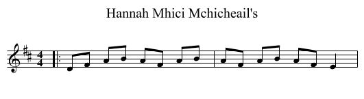 Hannah Mhici Mchicheail's - staff notation
