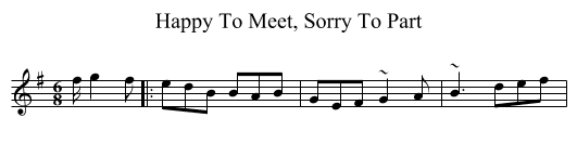 Happy To Meet, Sorry To Part - staff notation