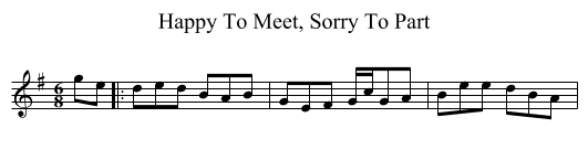Happy To Meet, Sorry To Part - staff notation