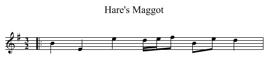 Hare's Maggot - staff notation