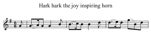 Hark hark the joy inspiring horn - staff notation