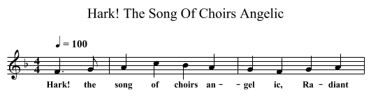 Hark! The Song Of Choirs Angelic - staff notation
