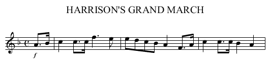 HARRISON'S GRAND MARCH - staff notation