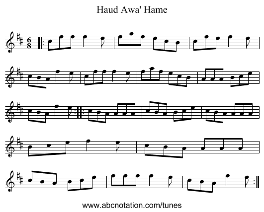 Haud Awa' Hame - staff notation