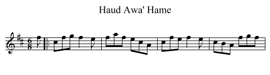 Haud Awa' Hame - staff notation