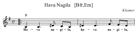 Hava Nagila   [Bfr,Em] - staff notation
