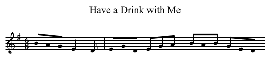 Have a Drink with Me - staff notation