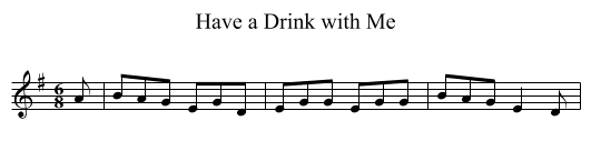 Have a Drink with Me - staff notation
