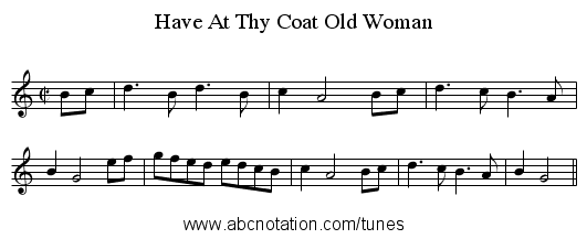 Have At Thy Coat Old Woman - staff notation