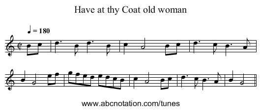 Have at thy Coat old woman - staff notation