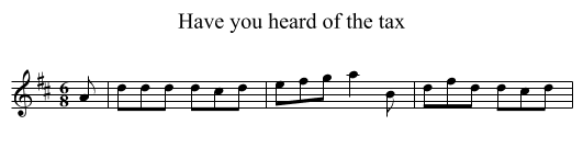 Have you heard of the tax - staff notation