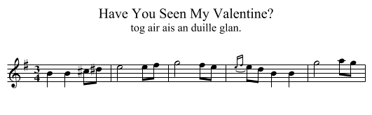Have You Seen My Valentine? - staff notation