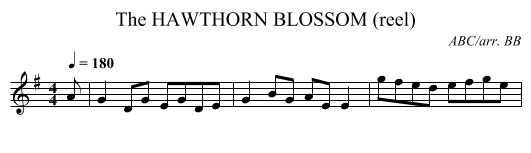 HAWTHORN BLOSSOM (reel), The - staff notation