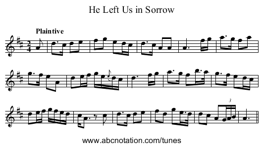 He Left Us in Sorrow - staff notation