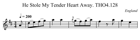 He Stole My Tender Heart Away. THO4.128 - staff notation