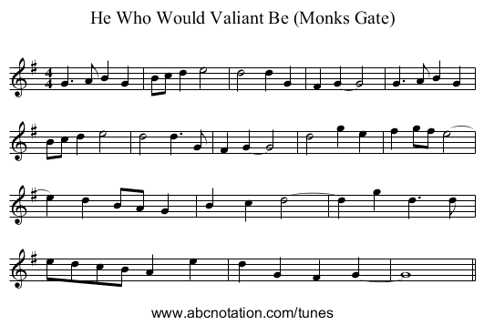 He Who Would Valiant Be (Monks Gate) - staff notation