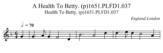 Health To Betty. (p)1651.PLFD1.037, A  - staff notation