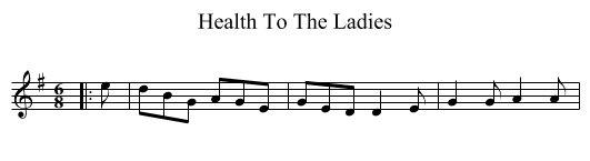 Health To The Ladies - staff notation