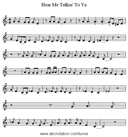 Hear Me Talkin' To Ya - staff notation