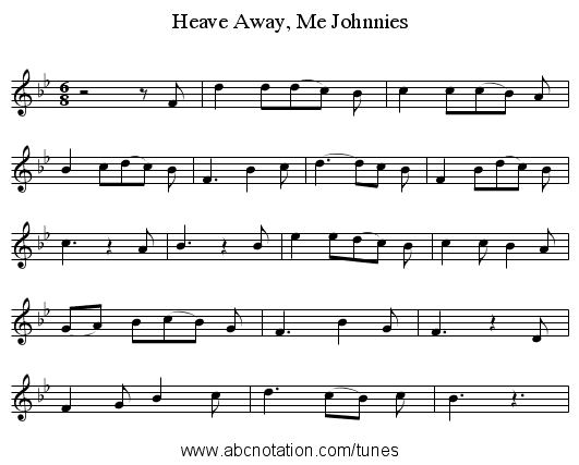 Heave Away, Me Johnnies - staff notation