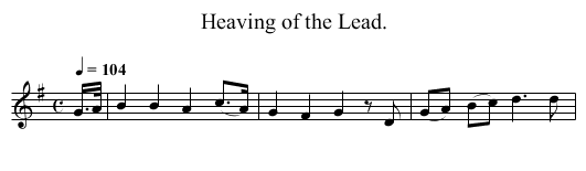 Heaving of the Lead. - staff notation
