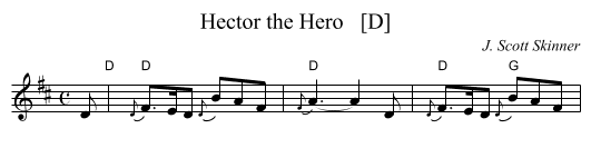 Hector the Hero   [D] - staff notation