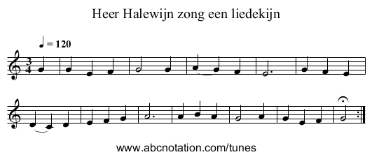 Heer Halewijn zong een liedekijn - staff notation