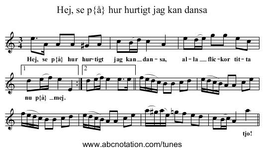 Hej, se p&aring; hur hurtigt jag kan dansa - staff notation